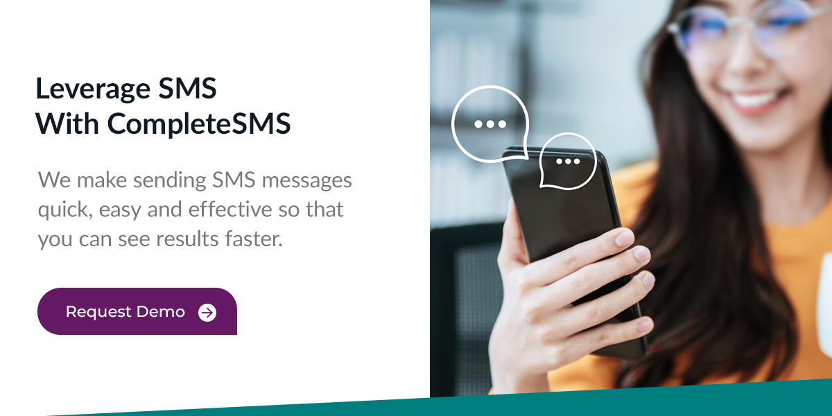 Leverage SMS With CompleteSMS