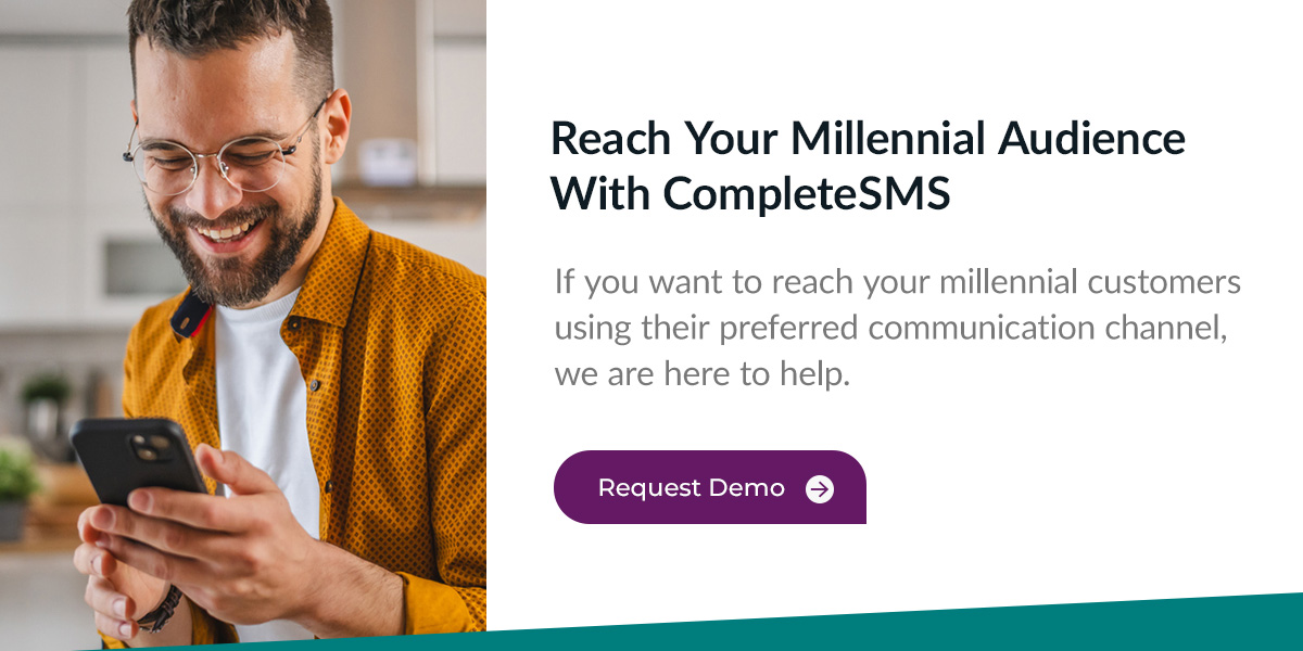 Reach Millenials with CompleteSMS