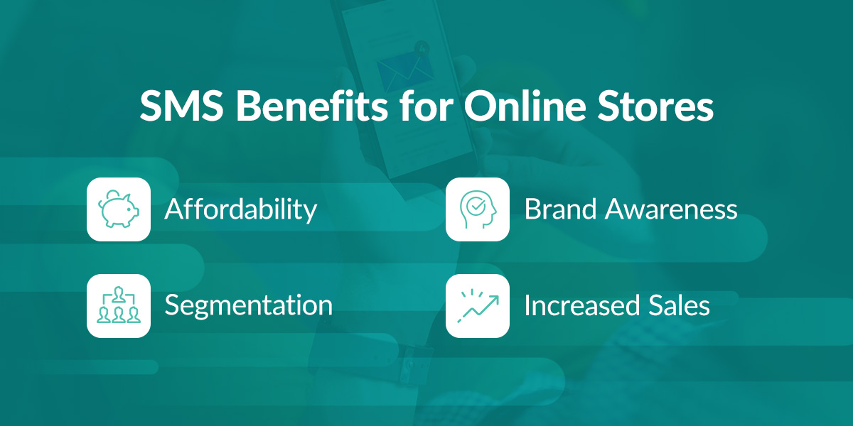 SMS Benefits for Online Stores
