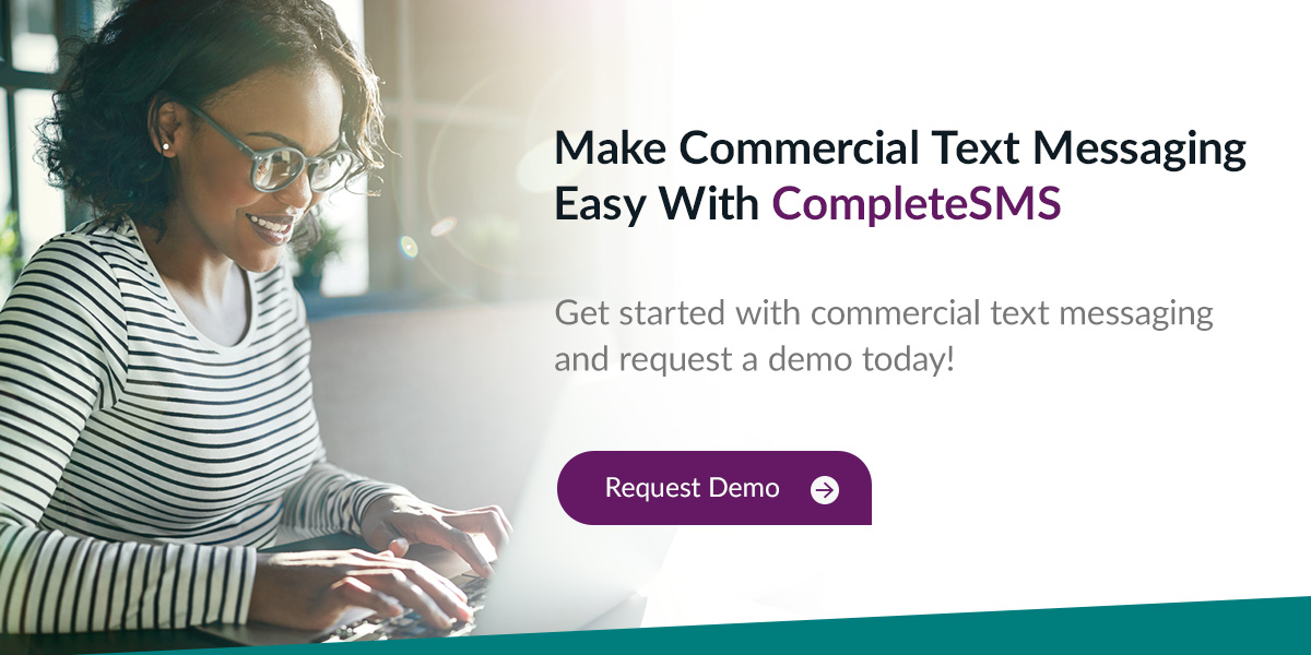 Commercial Text Messaging with CompleteSMS