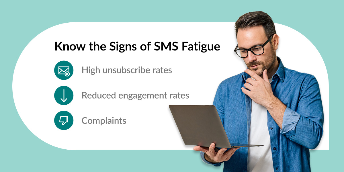 Know the Signs of SMS Fatigue