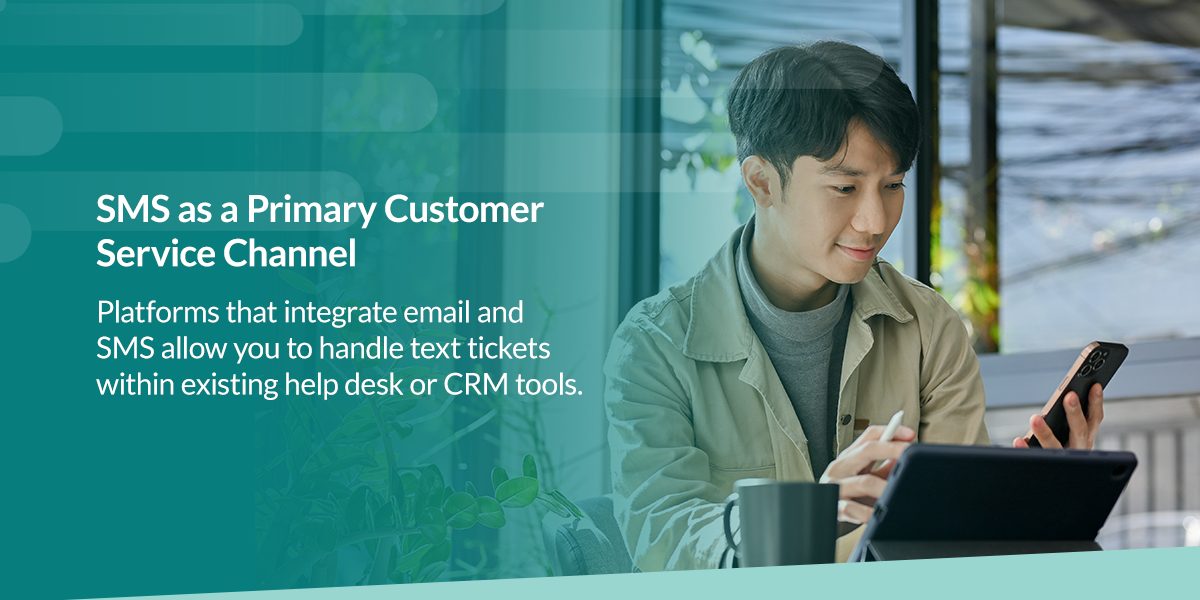 SMS as a Primary Customer Service Channel