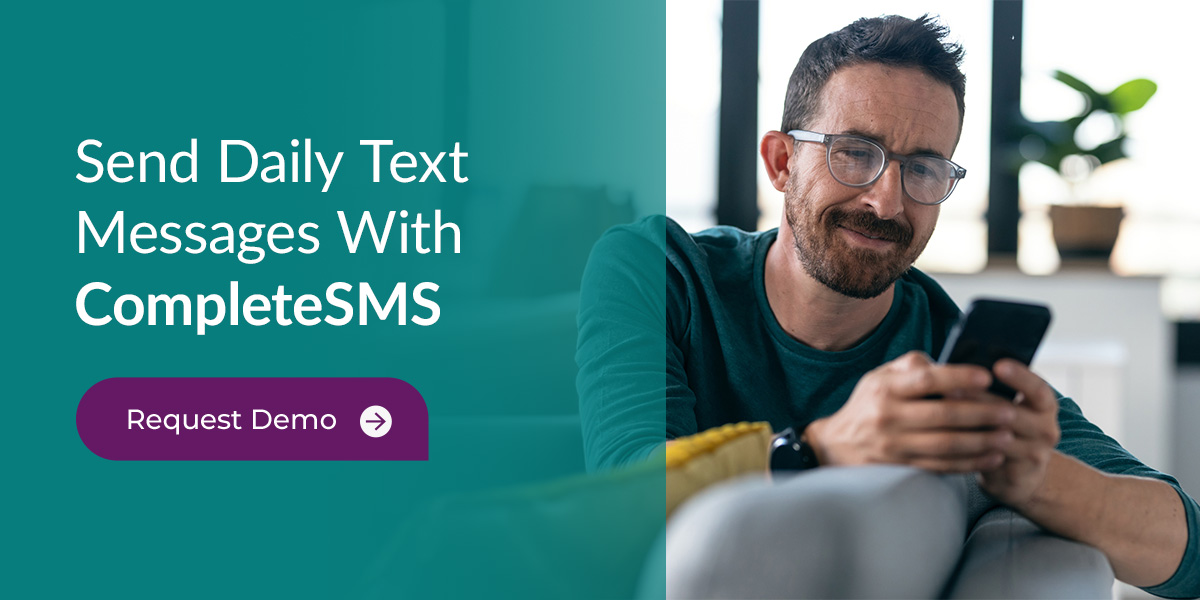 Send Daily Text Messages With CompleteSMS