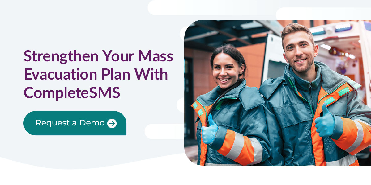 Strengthen Your Mass Evacuation Plan With CompleteSMS