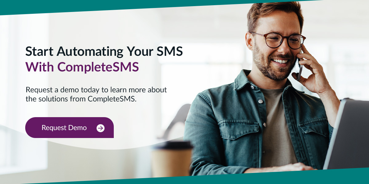 Start Automating Your SMS With CompleteSMS